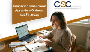 Educación Financiera: Aprende a Ordenar tus Finanzas