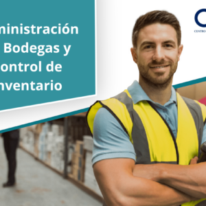 Administración de Bodegas y Control de Inventario