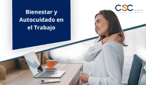 Bienestar y Autocuidado en el Trabajo