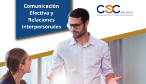 Comunicación Efectiva y Relaciones Interpersonales
