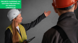 Decreto Supremo 44: Gestión Preventiva de Riesgos Laborales