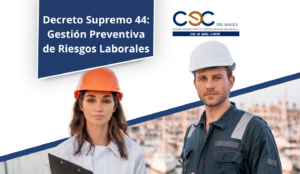 Decreto Supremo 44: Gestión Preventiva de Riesgos Laborales