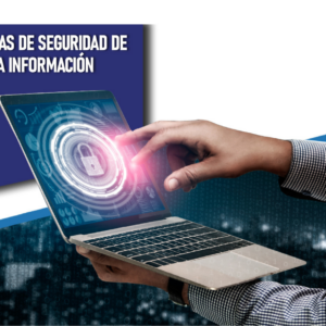 Ciberseguridad y Protección de la Información