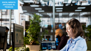 Excel Básico: Aplicado al Trabajo