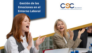 Gestión de las Emociones en el Entorno Laboral