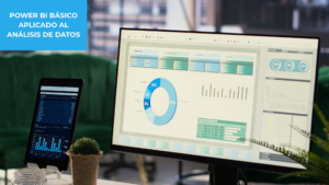 Power Bi Básico: Aplicado al Análisis de Datos