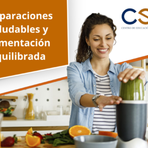 Preparaciones Saludables y Alimentación Equilibrada