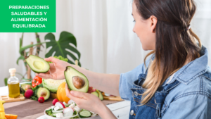 Preparaciones Saludables y Alimentación Equilibrada