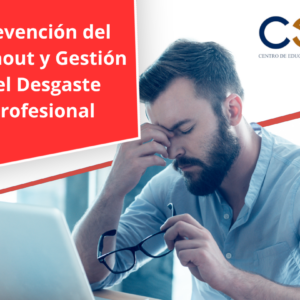 Prevenci贸n del Burnout y Gesti贸n del Desgaste Profesional