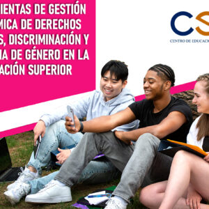 Herramientas de gestión académica de derechos humanos, discriminación y violencia de género en la educación superior