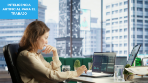 Inteligencia Artificial para el Trabajo